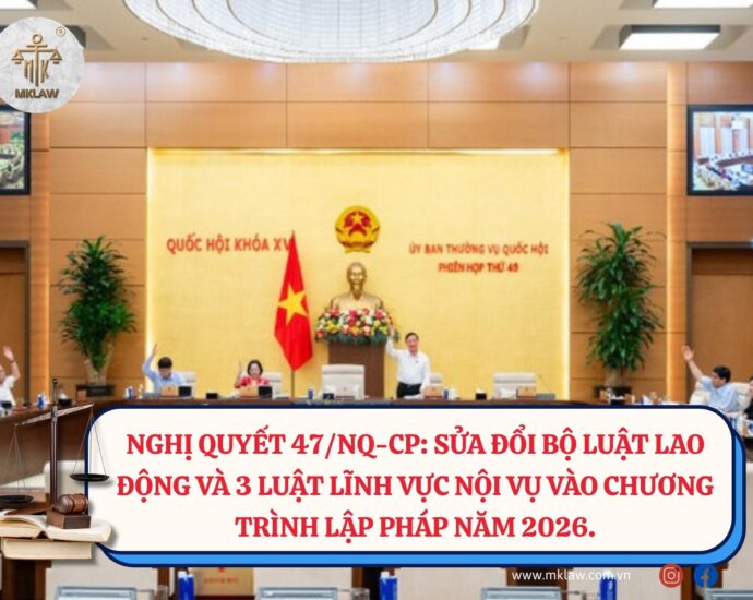 Nghi-quyet-47NQ-CP-Sua-doi-Bo-luat-Lao-dong-va-3-Luat-linh-vuc-noi-vu-vao-Chuong-trinh-lap-phap-nam-2026
